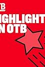 OTB Highlights (2018)