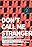 Don't Call Me Stranger