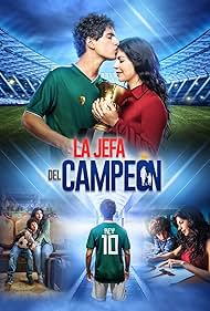 La jefa del Campeón (2018)