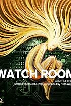 Watch Room