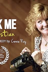 Connie Ray in Kick Me, I'm Christian (2018)