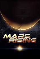 Mars Rising (2007)