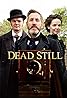 Dead Still (TV Mini Series 2020) Poster