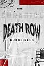 Death Row Chronicles (2018)