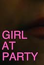 Girl at Party (2022)