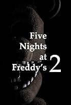 Five Nights at Freddy's 2 (2014)