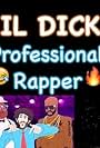 Lil Dicky Feat. Snoop Dogg: Professional Rapper (2015)