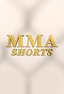 MMA Shorts (2016)