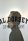 Al Dorsey, détective privé (2017)