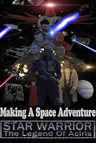 Star Warrior - Making A Space Adventure (2022)