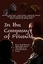 In the Company of Friends (2011)