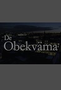 Primary photo for De obekväma