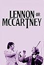 Paul McCartney, John Lennon, and The Beatles in Lennon or McCartney (2014)