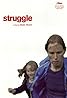 Struggle (2003) Poster