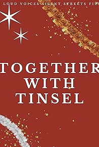 Primary photo for Together with Tinsel