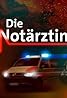 Die Notärztin (TV Series 2024– ) Poster