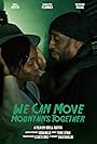 Odell Ruffin and Charlotte Plummer in We Can Move Mountains Together (2023)