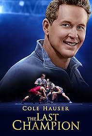 Cole Hauser in The Last Champion (2020)