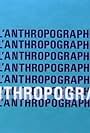 L'anthropographe (1991)