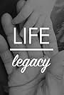 Life Legacy