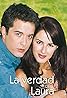 La verdad de Laura (TV Series 2002) Poster