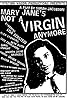 Mary Jane's Not a Virgin Anymore (1996) Poster