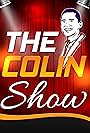 The Colin Show (2017)