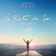 -M- La Route de Soi (BO du film ROSY) (2021)