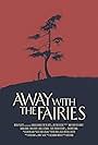 Away with the Fairies (2024)