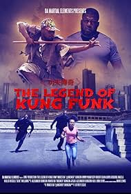 The Legend of Kung Funk (2017)