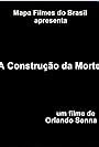 A Construção da Morte (1969)