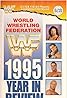 WWF 1995: The Year in Review (Video 1996) Poster