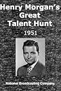 Henry Morgan's Great Talent Hunt (1951)