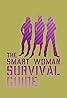 The Smart Woman Survival Guide (TV Series 2006–2008) Poster