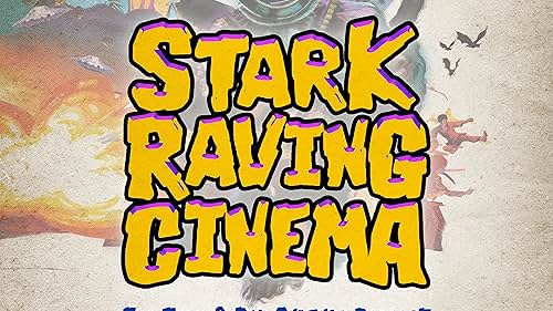 Stark Raving Cinema (2024)