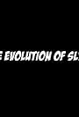 The Evolution of Sly (2005)