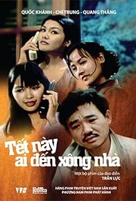 Primary photo for Tet Nay Ai Den Xong Nha