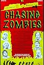 Chasing Zombies