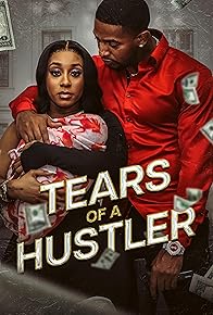 Primary photo for Tears of a Hustler