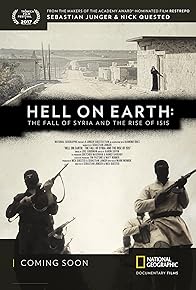 Primary photo for Hell on Earth: The Fall of Syria and the Rise of ISIS