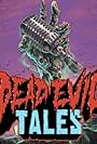 Dead Evil Tales: Broken Halos (2024)