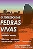 Primary photo for O Segredo das Pedras Vivas