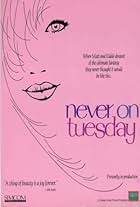 Never on Tuesday