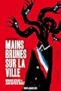 Mains brunes sur la ville (2012)