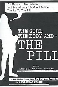 Primary photo for The Girl the Body and the Pill