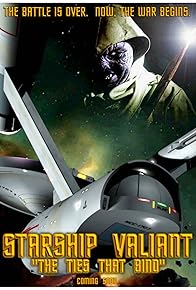 Primary photo for Starship Valiant: The Ties That Bind