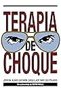 Terapia de Choque (2017)