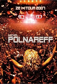 Primary photo for Michel Polnareff: Ze (re)tour 2007