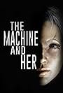 The Machine, and Her (2019)