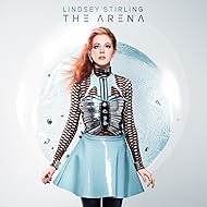 Lindsey Stirling: The Arena (2016)